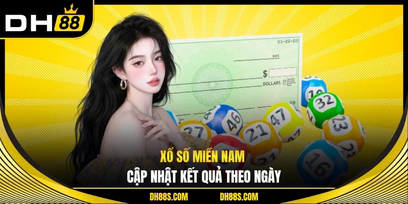 Xổ số miền Nam cập nhật kết quả theo ngày 